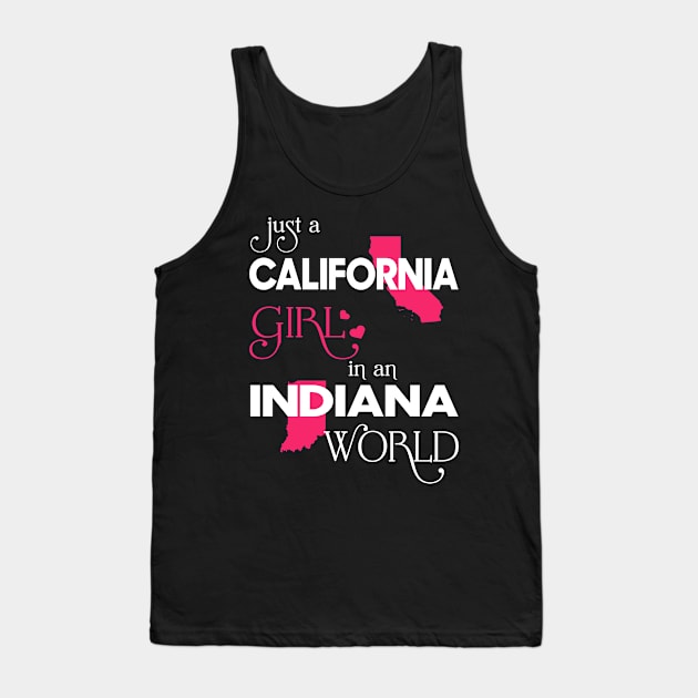 Just California Girl In Indiana World Tank Top by FaustoSiciliancl